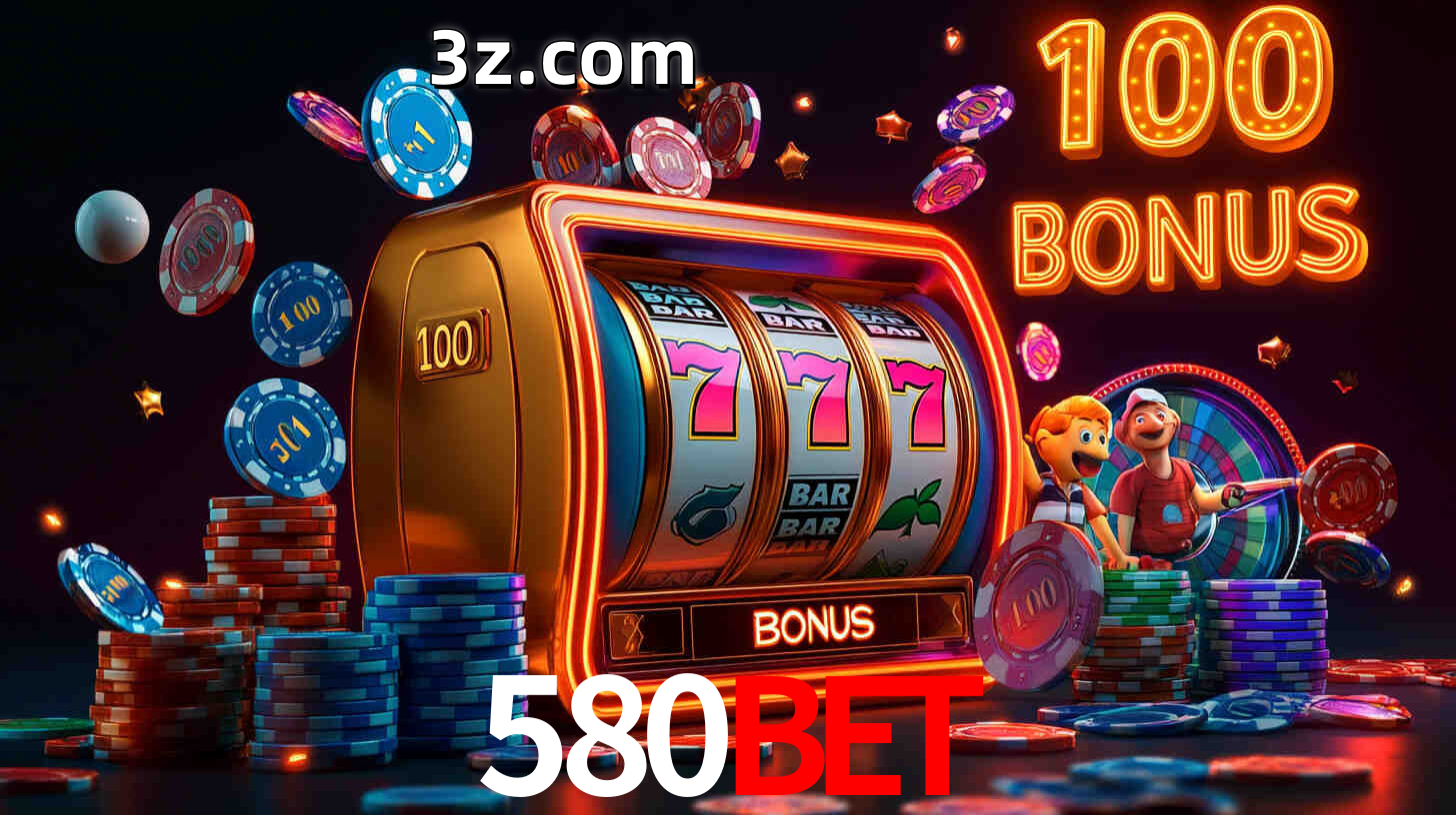 580BET com Bônus especiais